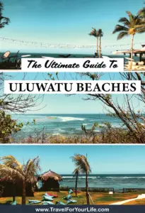 The Ultimate Guide To Uluwatu Beaches